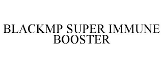 BLACKMP SUPER IMMUNE BOOSTER