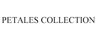 PETALES COLLECTION