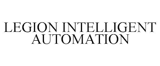 LEGION INTELLIGENT AUTOMATION