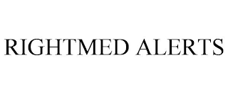 RIGHTMED ALERTS