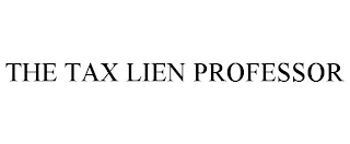 THE TAX LIEN PROFESSOR