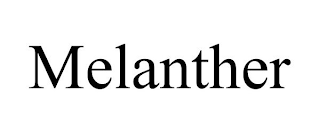 MELANTHER