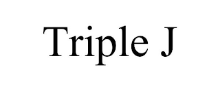 TRIPLE J