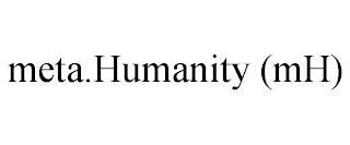 META.HUMANITY (MH)