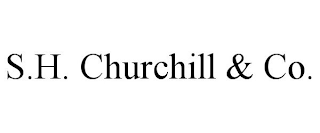 S.H. CHURCHILL & CO.