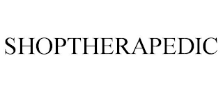 SHOPTHERAPEDIC