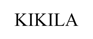 KIKILA