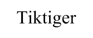 TIKTIGER