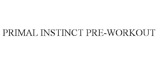 PRIMAL INSTINCT PRE-WORKOUT