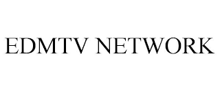 EDMTV NETWORK