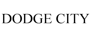 DODGE CITY