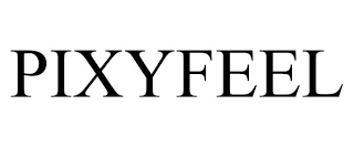 PIXYFEEL