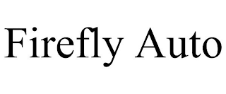 FIREFLY AUTO