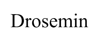 DROSEMIN