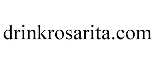 DRINKROSARITA.COM