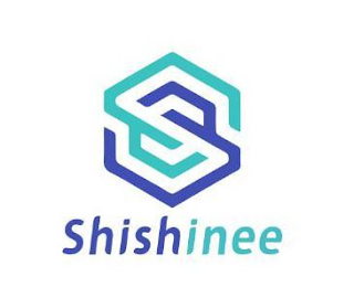 S SHISHINEE