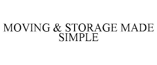 MOVING & STORAGE MADE SIMPLE