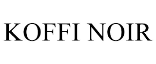 KOFFI NOIR