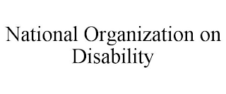 NATIONAL ORGANIZATION ON DISABILITY