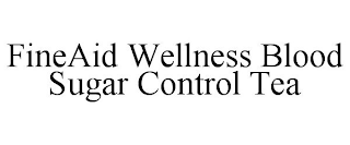 FINEAID WELLNESS BLOOD SUGAR CONTROL TEA