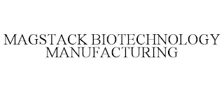 MAGSTACK BIOTECHNOLOGY MANUFACTURING