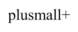 PLUSMALL+