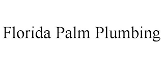 FLORIDA PALM PLUMBING