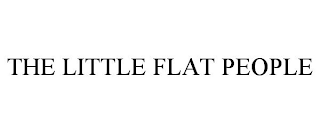 THE LITTLE FLAT PEOPLE