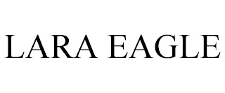 LARA EAGLE