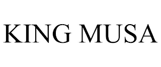 KING MUSA