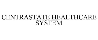 CENTRASTATE HEALTHCARE SYSTEM