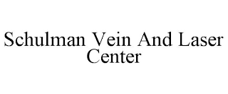 SCHULMAN VEIN AND LASER CENTER