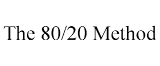 THE 80/20 METHOD