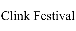 CLINK FESTIVAL