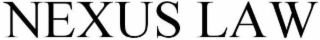 NEXUS LAW
