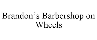 BRANDON'S BARBERSHOP ON WHEELS