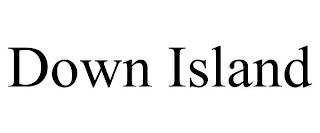 DOWN ISLAND