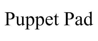 PUPPET PAD