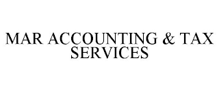 MAR ACCOUNTING & TAX SERVICES