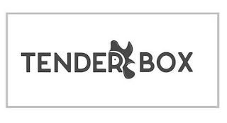 TENDER BOX