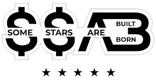 SSAB SOME STARS ARE BUILT BORN