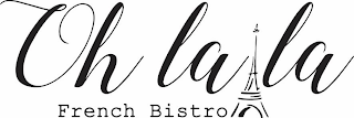 OH LA LA FRENCH BISTRO