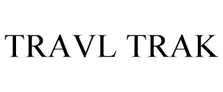 TRAVL TRAK