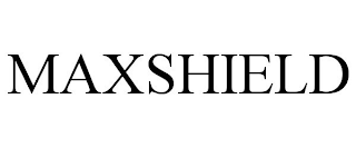 MAXSHIELD