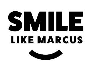 SMILE LIKE MARCUS