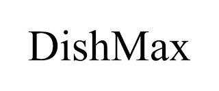 DISHMAX