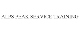 ALPS PEAK SERVICE TRAINING