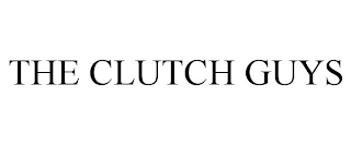 THE CLUTCH GUYS