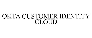 OKTA CUSTOMER IDENTITY CLOUD