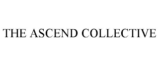 THE ASCEND COLLECTIVE